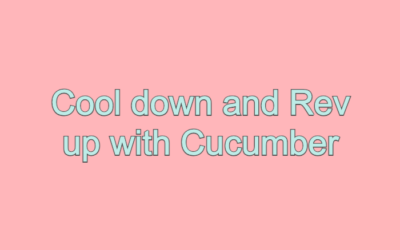 Summer Pleasures: Cool down and Rev up with Cucumber